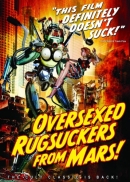 Over-Sexed Rugsuckers From Mars