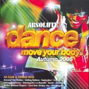 Absolute Dance: Move Your Body Autumn 2005