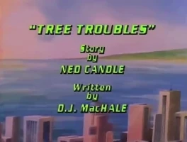Tree Troubles