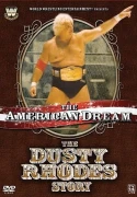 The American Dream: The Dusty Rhodes Story