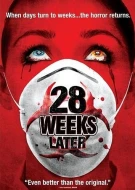 28 Weeks Later