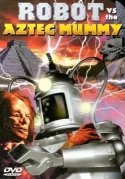 The Robot vs. The Aztec Mummy