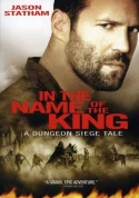 In The Name Of The King: A Dungeon Siege Tale