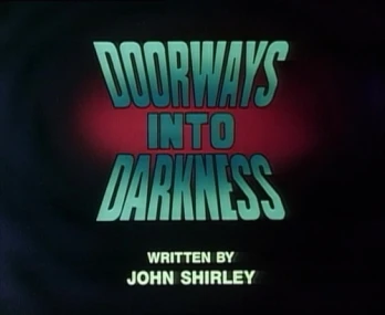 Doorways Into Darkness