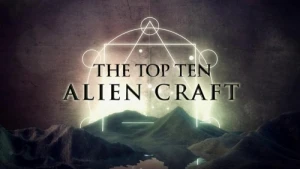 The Top Ten Alien Craft