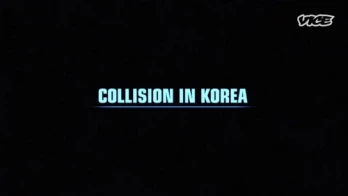 The Collision in Korea