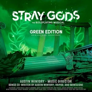 Stray Gods: The Roleplaying Musical: Green Edition: Original Game Soundtrack