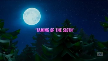 Taming of the Sloth