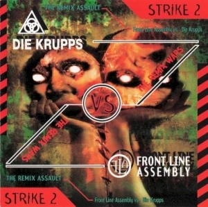 The Remix Wars, Strike 2: Front Line Assembly vs. Die Krupps