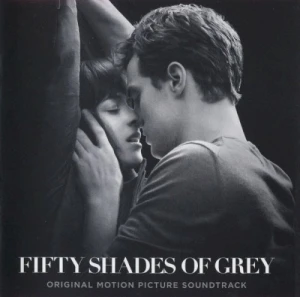 Fifty Shades of Grey: Original Motion Picture Soundtrack