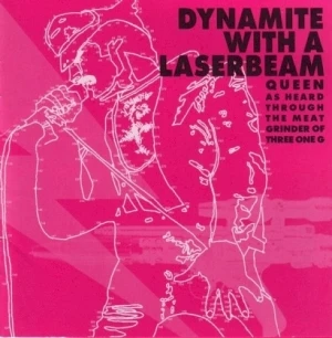 Dynamite With a Laser Beam: Queen as Heard Through the Meat Grinder of Three One G