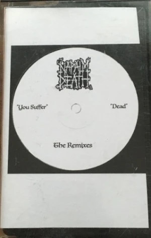 You Suffer / Dead: The Remixes