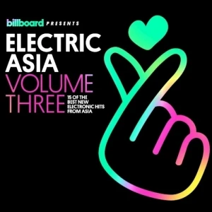 Billboard Presents: Electric Asia, Volume Three