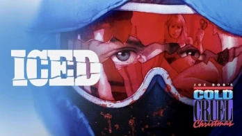 Joe Bob's Cold Cruel Christmas: Iced