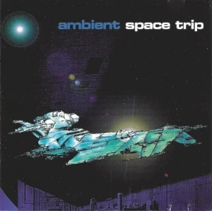 Ambient Space Trip