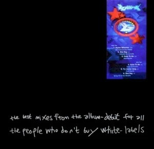 The Best Mixes From the Album – Debut for All the People Who Don’t Buy White‐Labels
