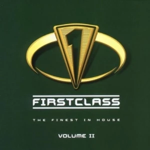 Firstclass: The Finest in House, Volume II