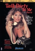 Talk Dirty To Me 6