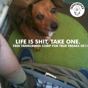 Life Is Shit, Take One.