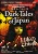 Dark Tales Of Japan