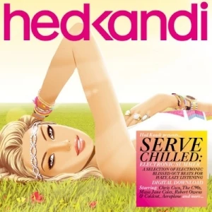 Hed Kandi: Serve Chilled: Electronic Summer