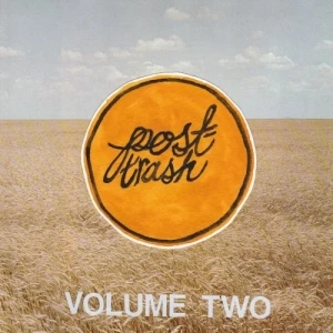 Post-Trash: Volume Two