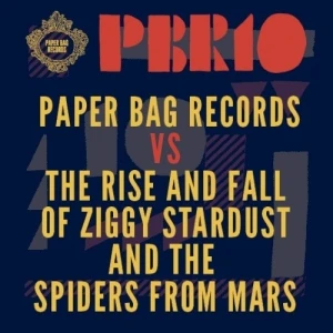 Paper Bag Records vs The Rise and Fall of Ziggy Stardust and the Spiders from Mars