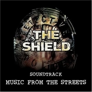 The Shield: Soundtrack Music From the Streets