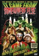 It Came From Somewhere Else