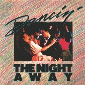 Dancin’ the Night Away