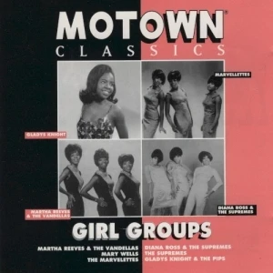 Motown Classics: Girl Groups