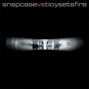 Snapcase vs boysetsfire