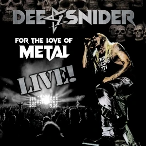 For the Love of Metal - Live!