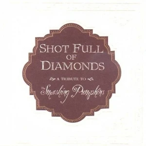 Shot Full of Diamonds: A Tribute to the Smashing Pumpkins
