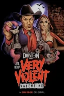 The Last Drive-In With Joe Bob Briggs: Joe Bob's Very Violent Valentine