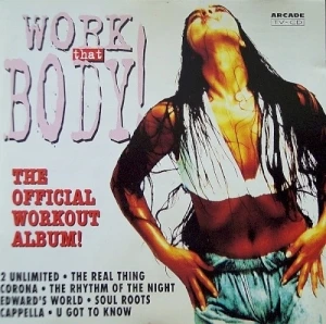 Work That Body! The Official Workout Album!