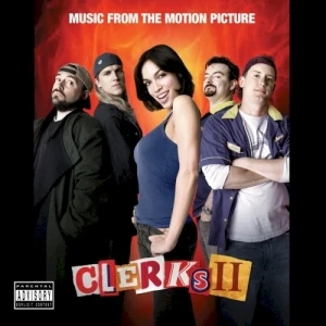 Clerks II: Music From the Motion Picture