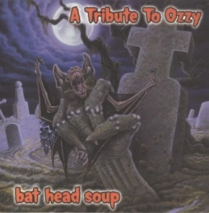 Bat Head Soup: A Tribute to Ozzy