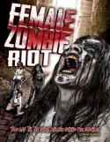 Female Zombie Riot