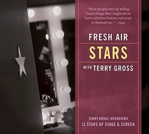 Fresh Air Stars With Terry Gross