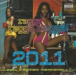 Ragga Ragga Ragga! 2011