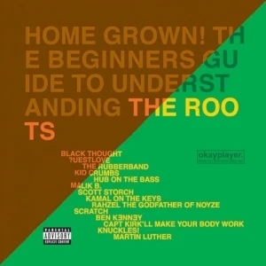 Home Grown! The Beginner's Guide to Understanding the Roots, Vols. 1 & 2