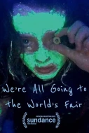 We're All Going To The World's Fair