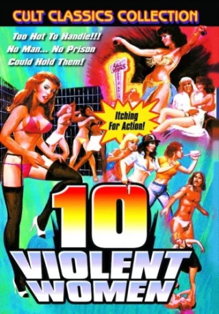 Ten Violent Women