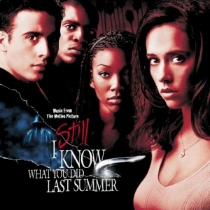 I Still Know What You Did Last Summer: Music From the Motion Picture