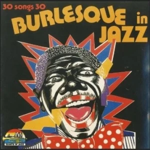 Burlesque in Jazz