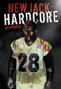 New Jack: Hardcore