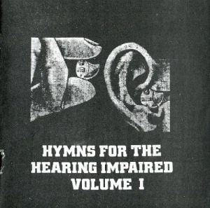 Hymns for the Hearing Impaired, Volume 1