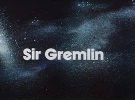 Sir Gremlin/Deadly Double
