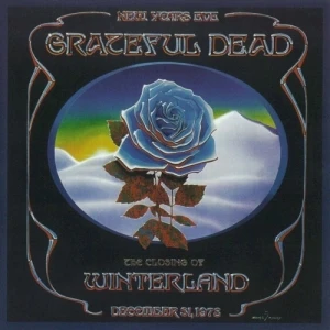 The Closing of Winterland: December 31, 1978